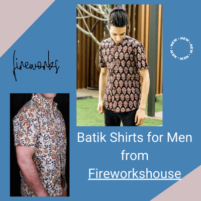 Start your batikful journey with Batik shirts for men online from Fireworkshouse latest collection 