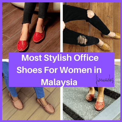 What are the Most Stylish Office Shoes For Women in Malaysia?