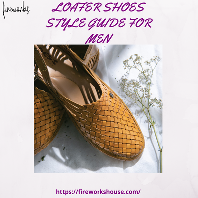 LOAFER SHOES STYLE GUIDE FOR MEN